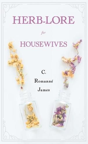 Cover image for Herb-Lore for Housewives