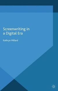Cover image for Screenwriting in a Digital Era
