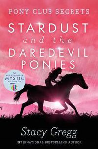 Cover image for Stardust and the Daredevil Ponies