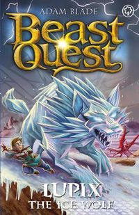 Cover image for Beast Quest: Lupix the Ice Wolf