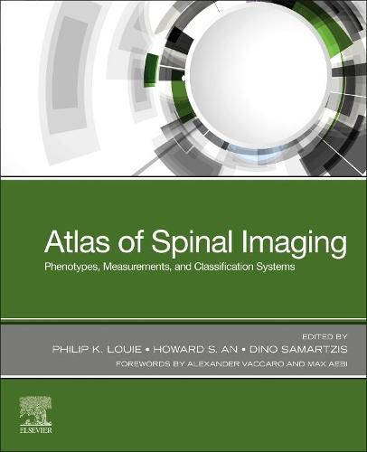 Atlas of Spinal Imaging: Phenotypes, Measurements and Classification Systems