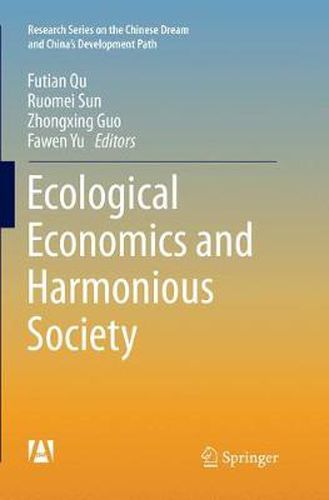 Ecological Economics and Harmonious Society