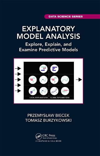 Cover image for Explanatory Model Analysis: Explore, Explain, and Examine Predictive Models