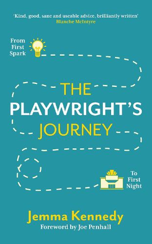 Cover image for The Playwright's Journey: From First Spark to First Night