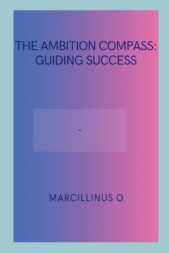 Cover image for The Ambition Compass