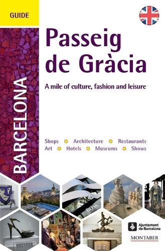 Cover image for A Guide to Barcelona's Passeig de Gracia