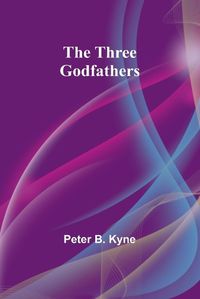 Cover image for The Three Godfathers