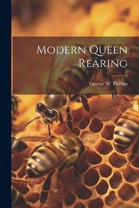 Cover image for Modern Queen Rearing