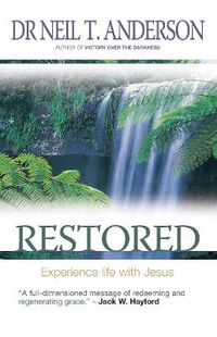 Cover image for Restored: 7 Steps to Freedom in Christ