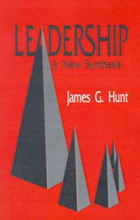 Cover image for Leadership: A New Synthesis