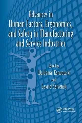 Cover image for Advances in Human Factors, Ergonomics, and Safety in Manufacturing and Service Industries