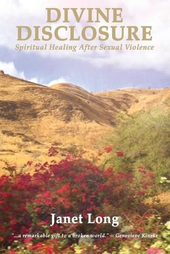 Cover image for Divine Disclosure: Spiritual Healing After Sexual Violence