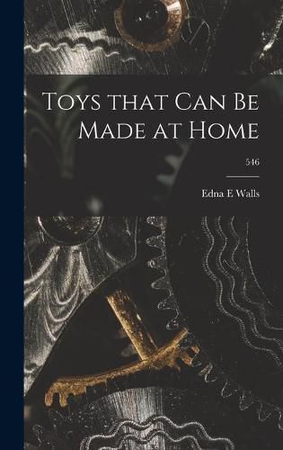 Toys That Can Be Made at Home; 546