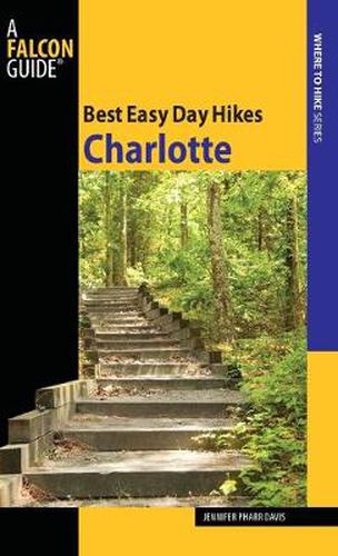 Cover image for Best Easy Day Hikes Charlotte