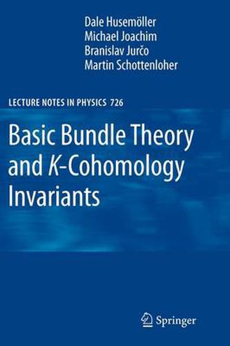 Basic Bundle Theory and K-Cohomology Invariants