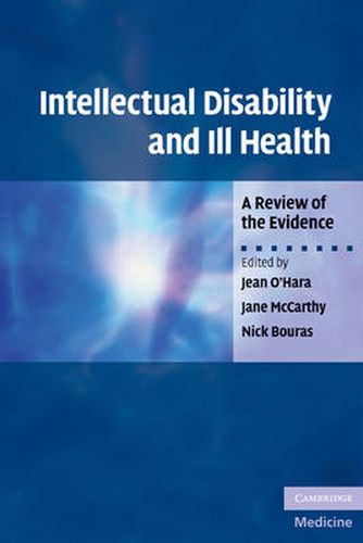 Cover image for Intellectual Disability and Ill Health: A Review of the Evidence