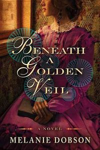 Cover image for Beneath a Golden Veil