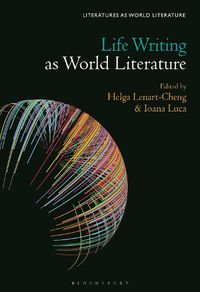 Cover image for Life Writing as World Literature