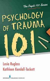 Cover image for Psychology of Trauma 101