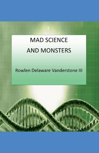 Cover image for Man Science and Monsters