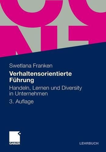 Verhaltensorientierte F hrung: Handeln, Lernen Und Diversity in Unternehmen