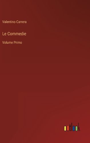 Cover image for Le Commedie