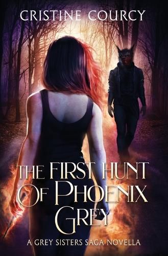 Cover image for The First Hunt of Phoenix Grey