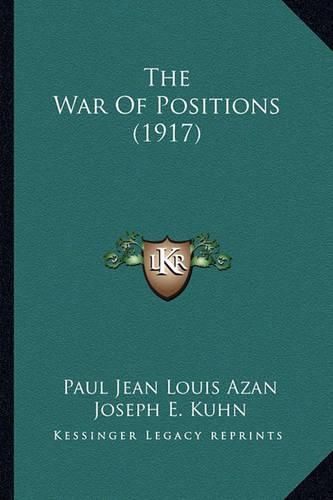 The War of Positions (1917)