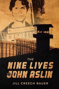 Cover image for The Nine Lives of John Aslin