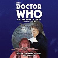 Cover image for Doctor Who and the State of Decay: A 4th Doctor novelisation