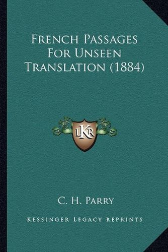 Cover image for French Passages for Unseen Translation (1884)