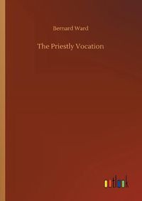 Cover image for The Priestly Vocation