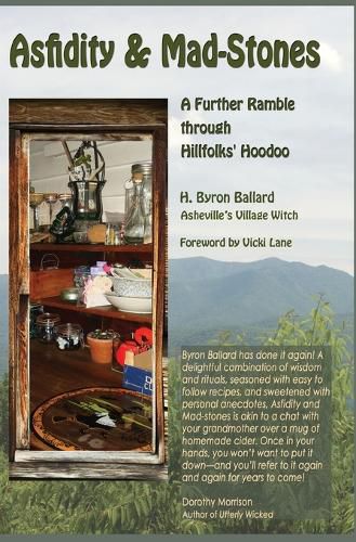 Cover image for Asfidity and Mad-Stones: A Further Ramble Through Hillfolks' Hoodoo