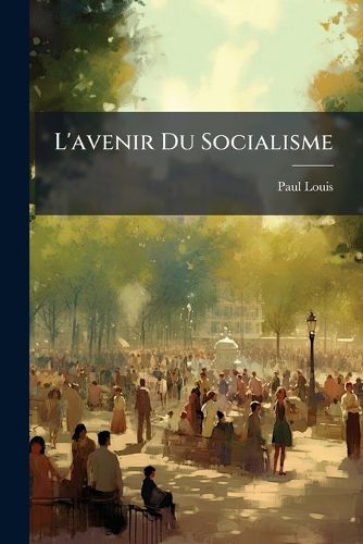 Cover image for L'Avenir Du Socialisme