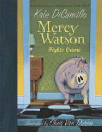 Cover image for Mercy Watson Fights Crime