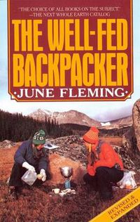 Cover image for The Well-Fed Backpacker
