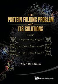 Cover image for Protein Folding Problem And Its Solutions, The