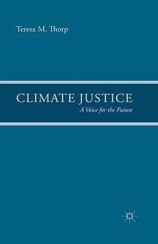 Cover image for Climate Justice: A Voice for the Future