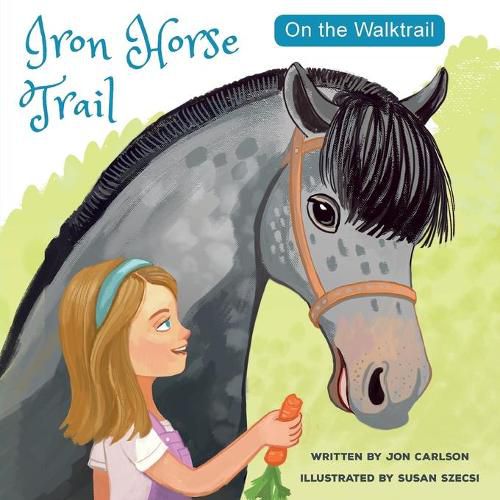 Cover image for On the Walk Trail: Iron Horse Trail