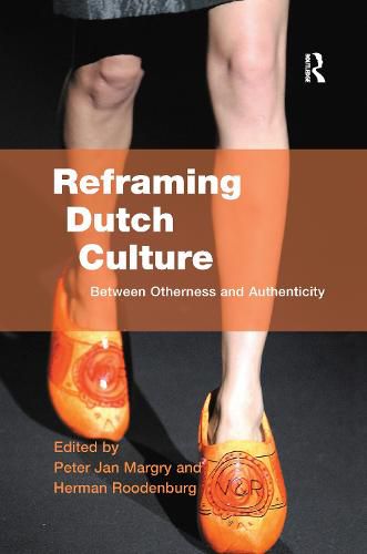 Cover image for Reframing Dutch Culture: Between Otherness and Authenticity