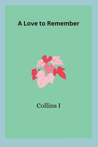 Cover image for A Love to Remember