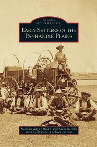 Cover image for Early Settlers of the Panhandle Plains