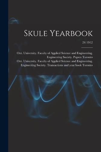 Cover image for Skule Yearbook; 24 1912