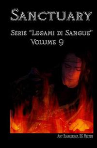 Cover image for Sanctuary: Serie Legami di Sangue - Volume 9