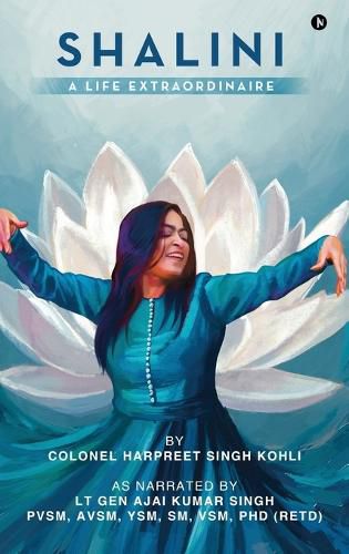 Cover image for Shalini - A Life Extraordinaire