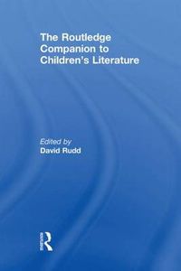 Cover image for The Routledge Companion to Children's Literature