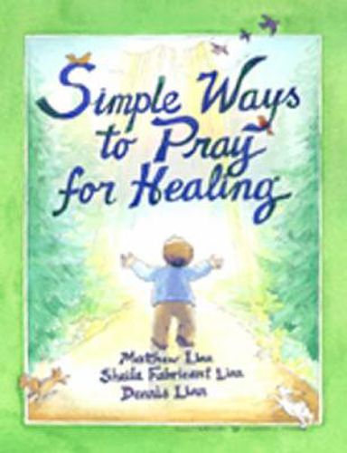 Cover image for Simple Ways to Pray for Healing