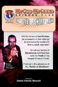 Cover image for My God My Shield Episode 5 Battle of Shoffarah