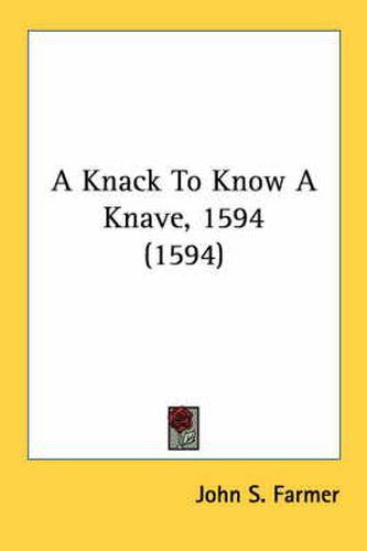 Cover image for A Knack to Know a Knave, 1594 (1594)