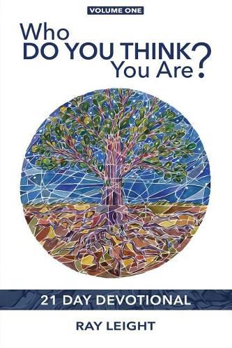 Cover image for Who Do You Think You Are?: 21 Day Devotional